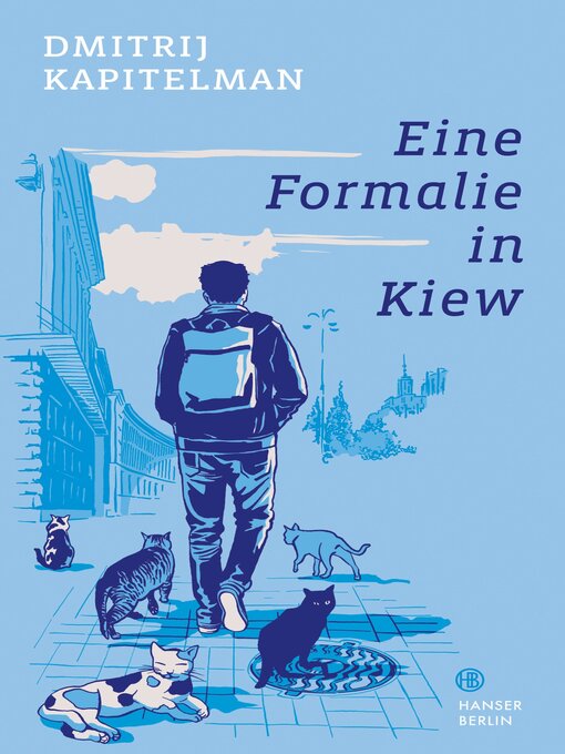 Title details for Eine Formalie in Kiew by Dmitrij Kapitelman - Available